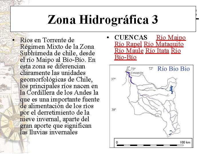 Historia y Ciencias Sociales Geografía Zona Hidrográfica 3 • CUENCAS Río Maipo • Ríos