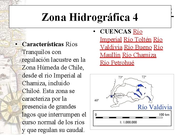 Historia y Ciencias Sociales Geografía Zona Hidrográfica 4 • CUENCAS Río Imperial Río Toltén