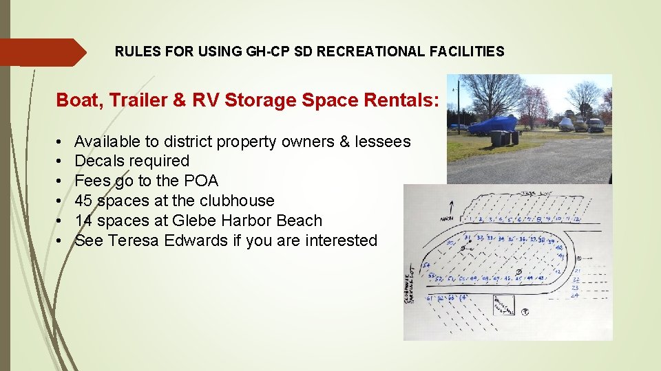 RULES FOR USING GH-CP SD RECREATIONAL FACILITIES Boat, Trailer & RV Storage Space Rentals: