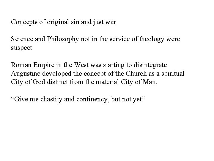 Concepts of original sin and just war Science and Philosophy not in the service