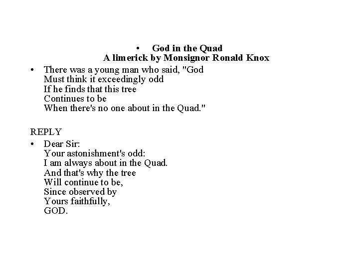  • God in the Quad A limerick by Monsignor Ronald Knox • There