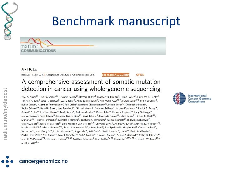 radium. no/myklebost Benchmark manuscript cancergenomics. no 