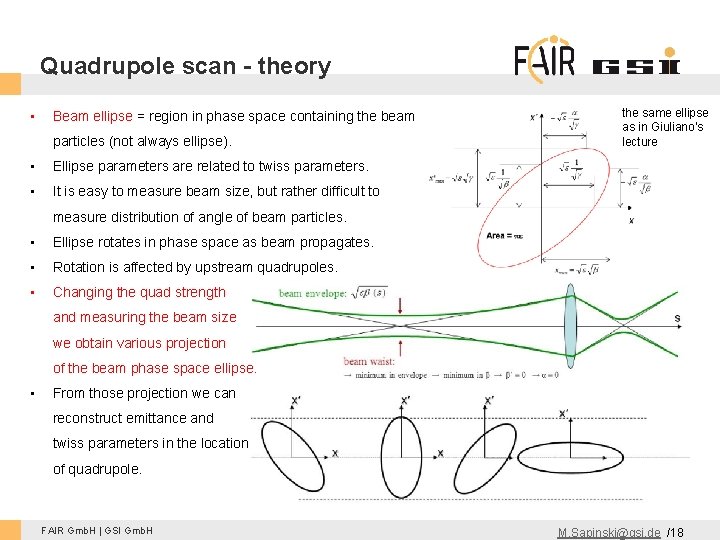 Quadrupole scan - theory • Beam ellipse = region in phase space containing the