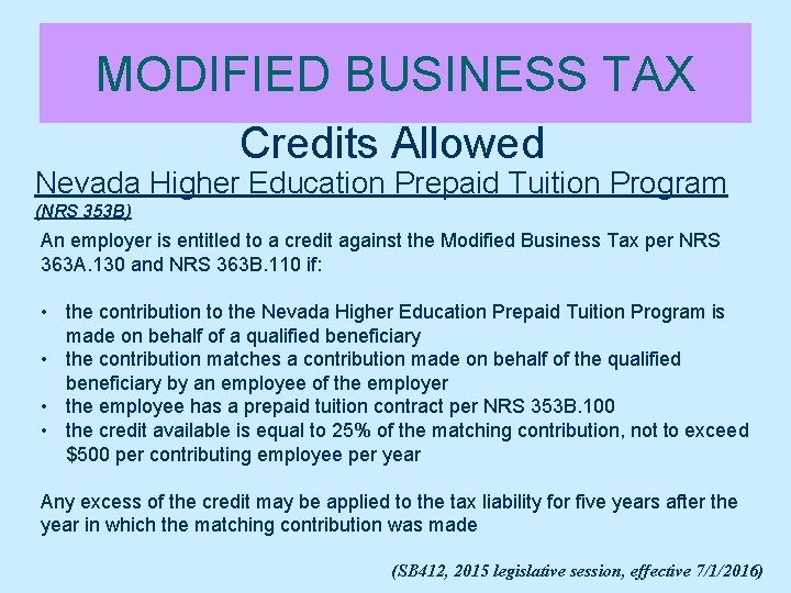 MODIFIED BUSINESS TAX Credits Allowed Nevada Higher Education Prepaid Tuition Program (NRS 353 B)
