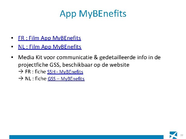 App My. BEnefits • FR : Film App My. BEnefits • NL : Film