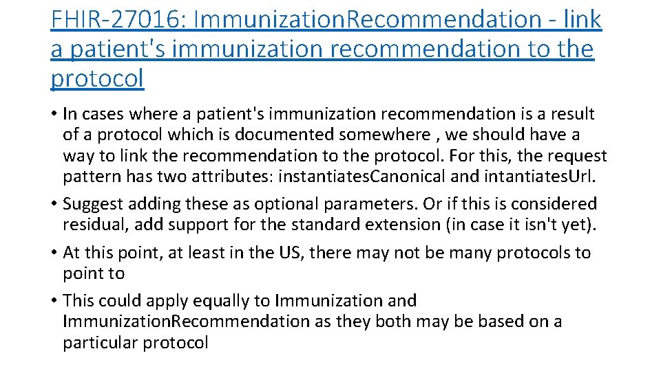 FHIR-27016: Immunization. Recommendation - link a patient's immunization recommendation to the protocol • In