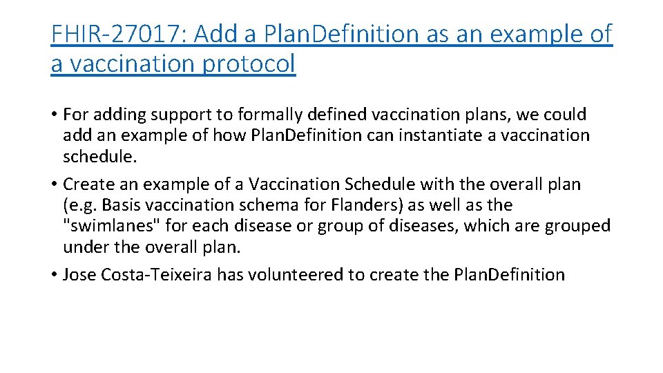 FHIR-27017: Add a Plan. Definition as an example of a vaccination protocol • For