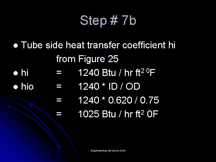 Step # 7 b Tube side heat transfer coefficient hi from Figure 25 l