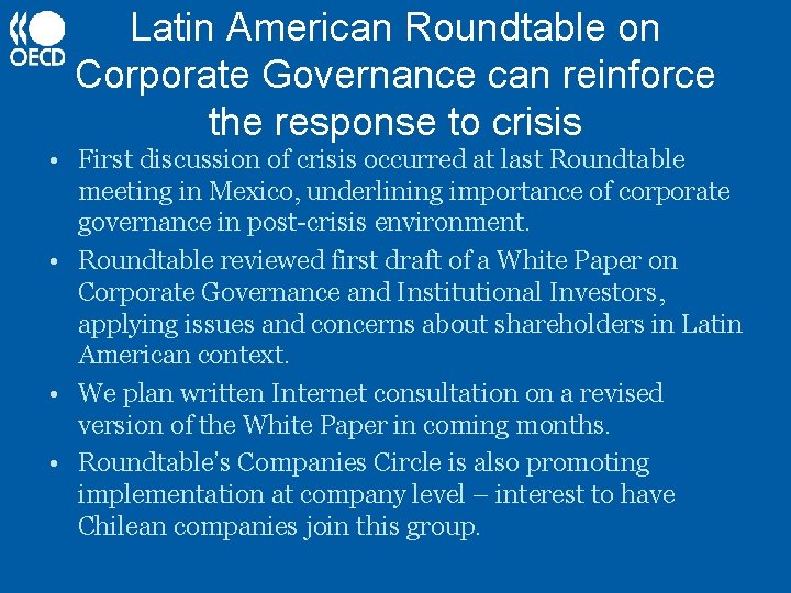 Latin American Roundtable on Corporate Governance can reinforce the response to crisis • First