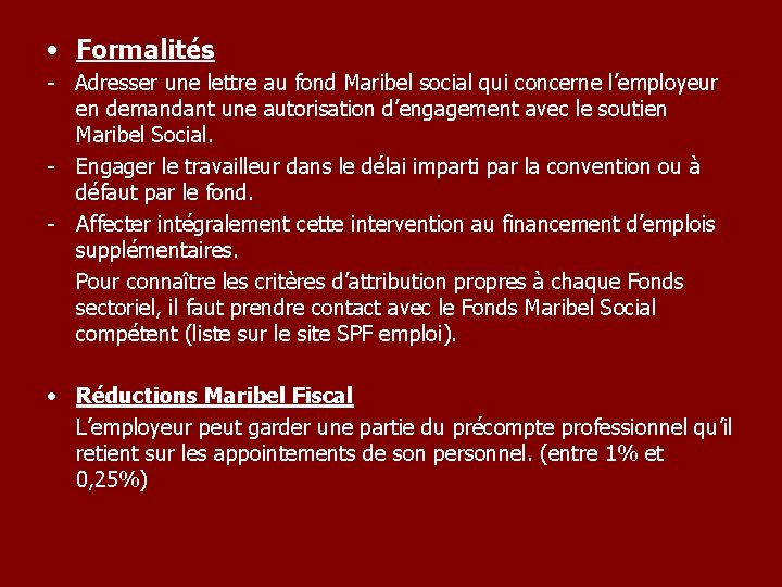  • Formalités - Adresser une lettre au fond Maribel social qui concerne l’employeur