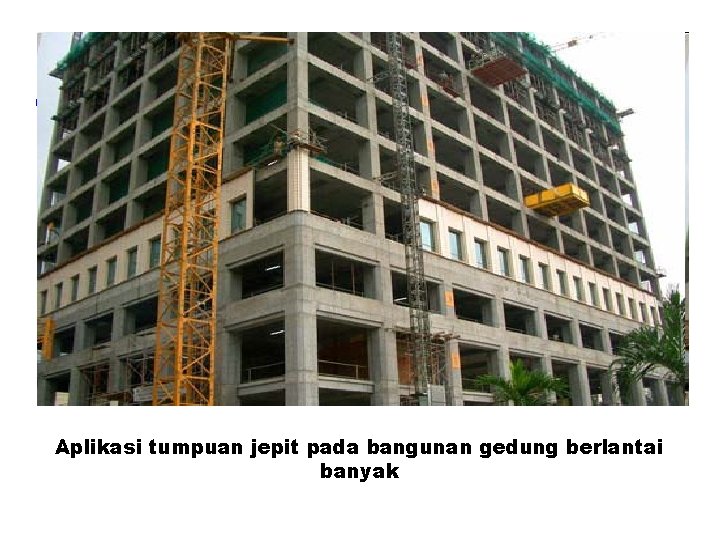 Aplikasi tumpuan jepit pada bangunan gedung berlantai banyak 