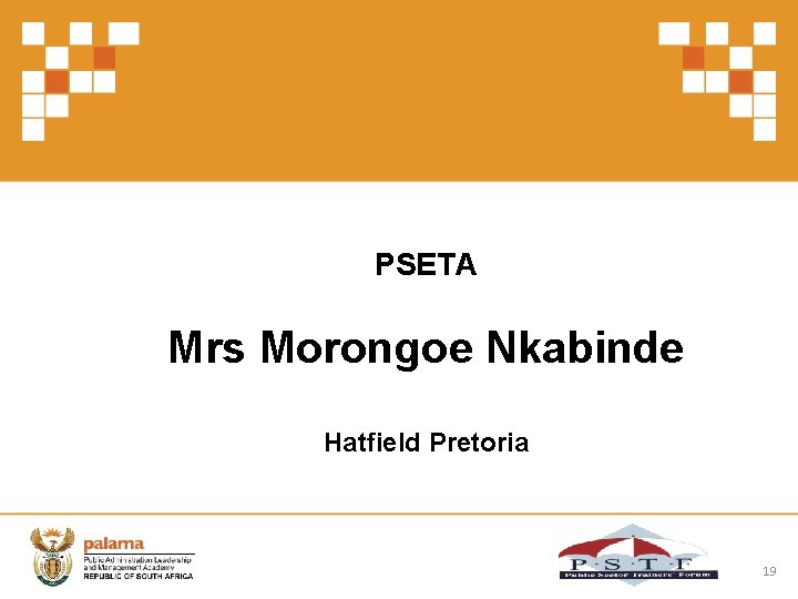 PSETA Mrs Morongoe Nkabinde Hatfield Pretoria 19 
