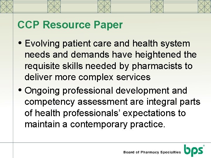 CCP Resource Paper • Evolving patient care and health system needs and demands have