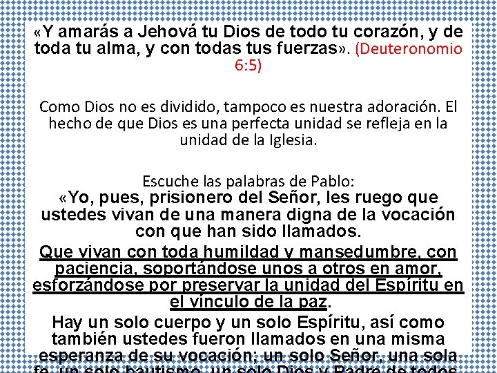  «Y amarás a Jehová tu Dios de todo tu corazón, y de toda