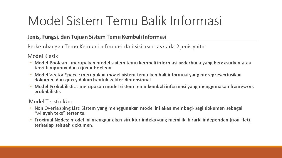 Model Sistem Temu Balik Informasi Jenis, Fungsi, dan Tujuan Sistem Temu Kembali Informasi Perkembangan