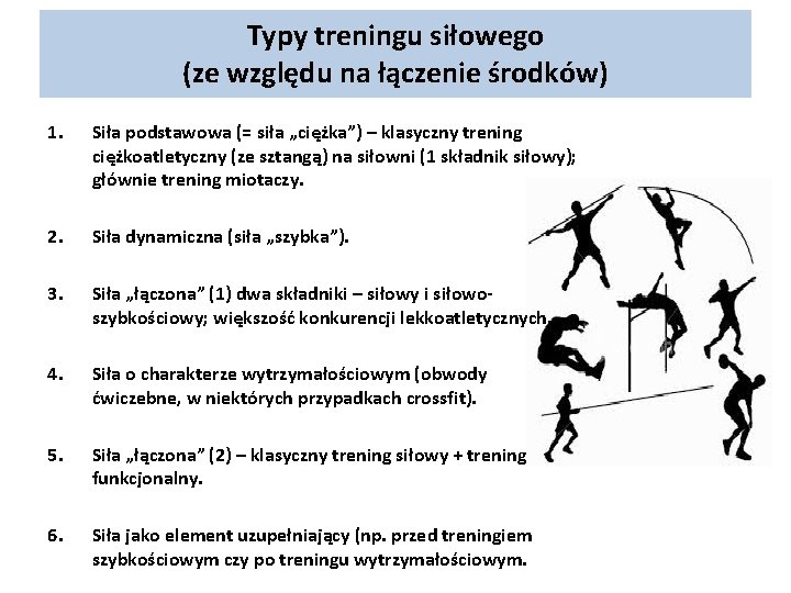 Typy treningu siłowego (ze względu na łączenie środków) 1. Siła podstawowa (= siła „ciężka”) Typy treningu siłowego (ze względu na łączenie środków) 1. Siła podstawowa (= siła „ciężka”)