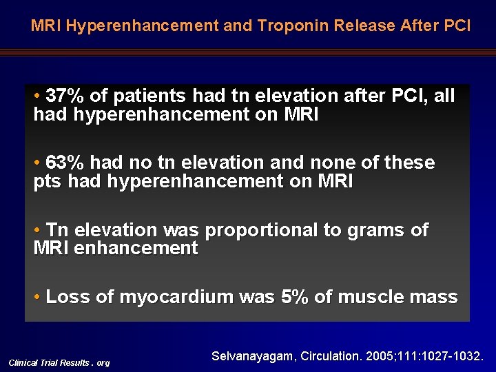 MRI Hyperenhancement and Troponin Release After PCI • 37% of patients had tn elevation