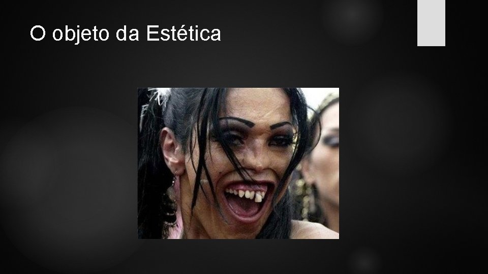 O objeto da Estética 