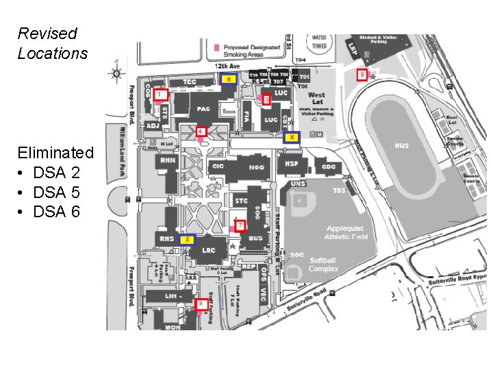 Revised Locations Eliminated • DSA 2 • DSA 5 • DSA 6 