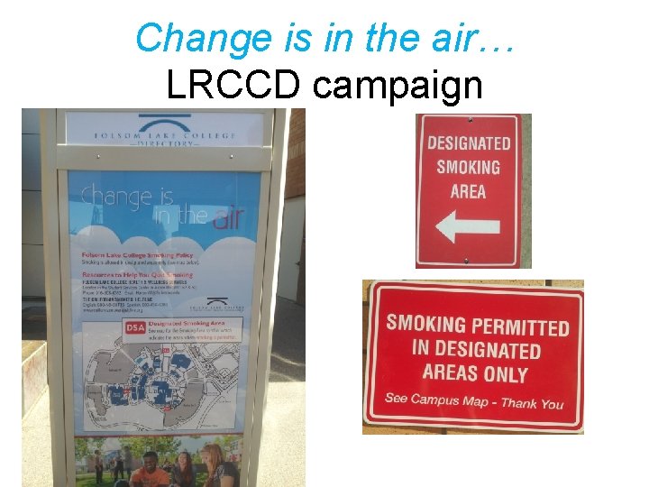 Change is in the air… LRCCD campaign 