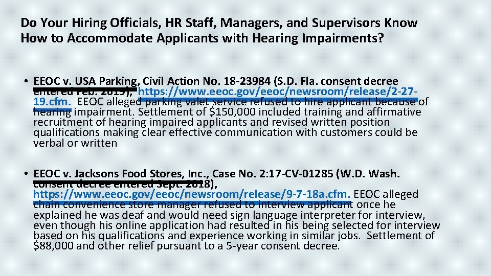 Do Your Hiring Officials, HR Staff, Managers, and Supervisors Know How to Accommodate Applicants