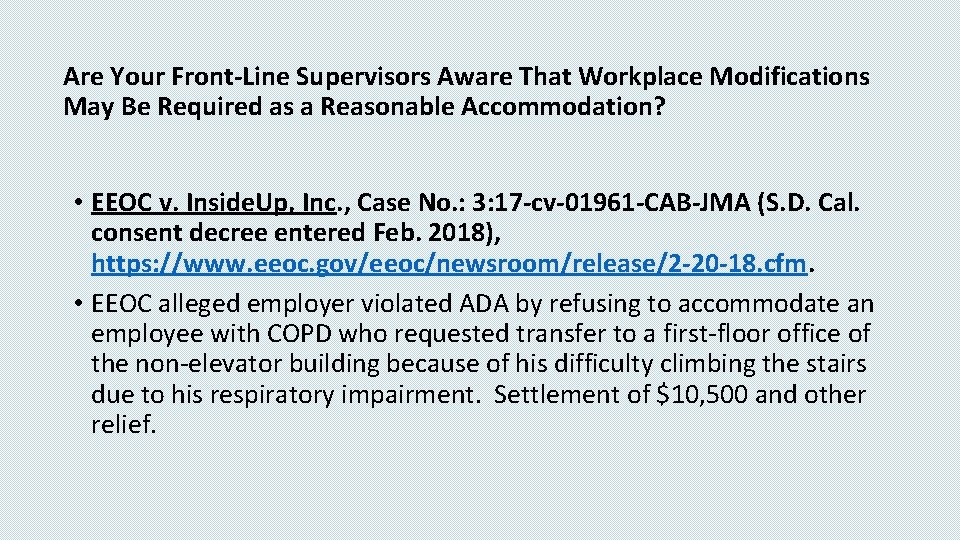 Are Your Front-Line Supervisors Aware That Workplace Modifications May Be Required as a Reasonable