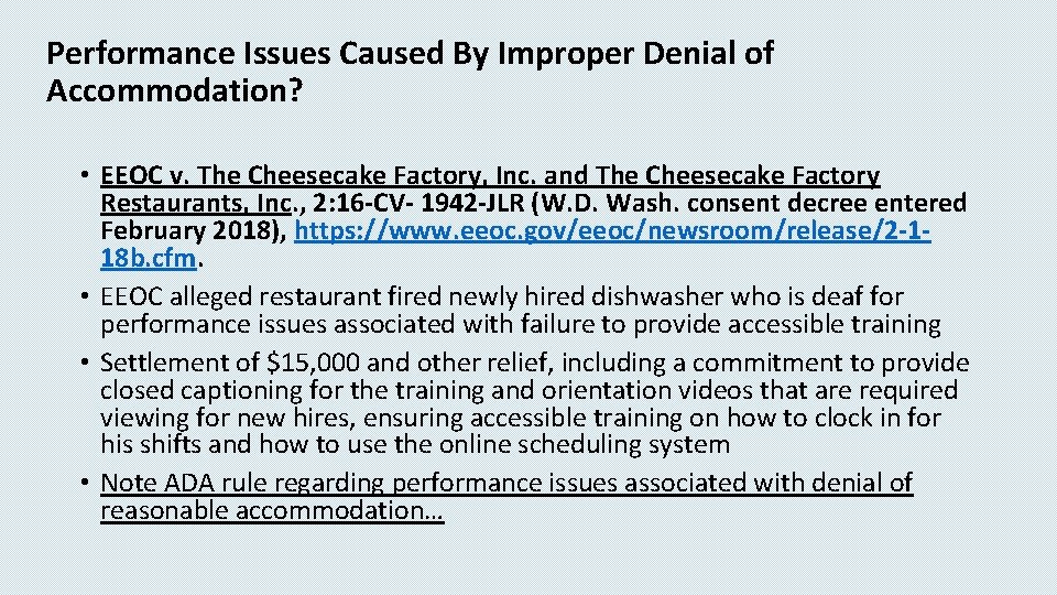 Performance Issues Caused By Improper Denial of Accommodation? • EEOC v. The Cheesecake Factory,