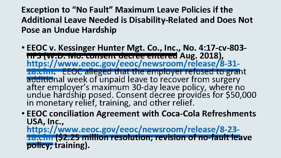 Exception to “No Fault” Maximum Leave Policies if the Additional Leave Needed is Disability-Related