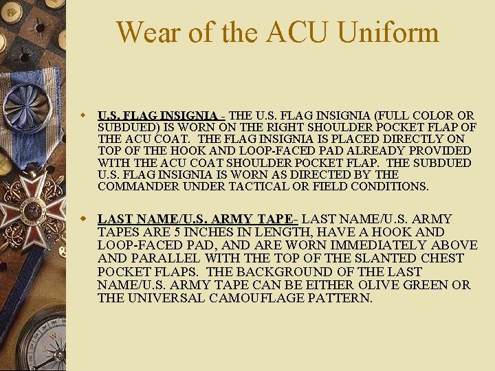 Wear of the ACU Uniform w U. S. FLAG INSIGNIA - THE U. S.