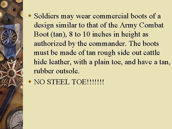 w Soldiers may wear commercial boots of a design similar to that of the