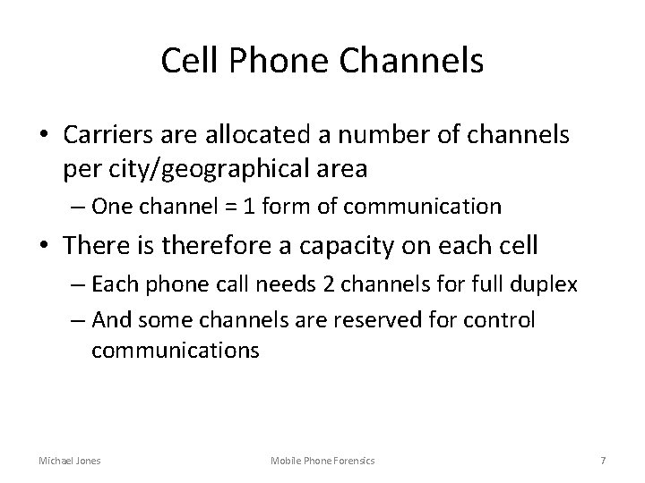 Mobile Phone Forensics Michael Jones Overview Mobile phones