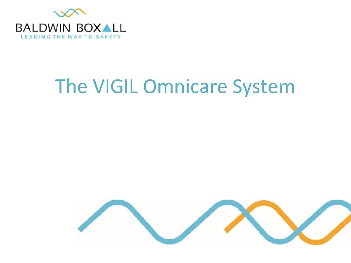 The VIGIL Omnicare System 