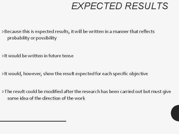 EXPECTED RESULTS >Because this is expected results, it will be written in a manner