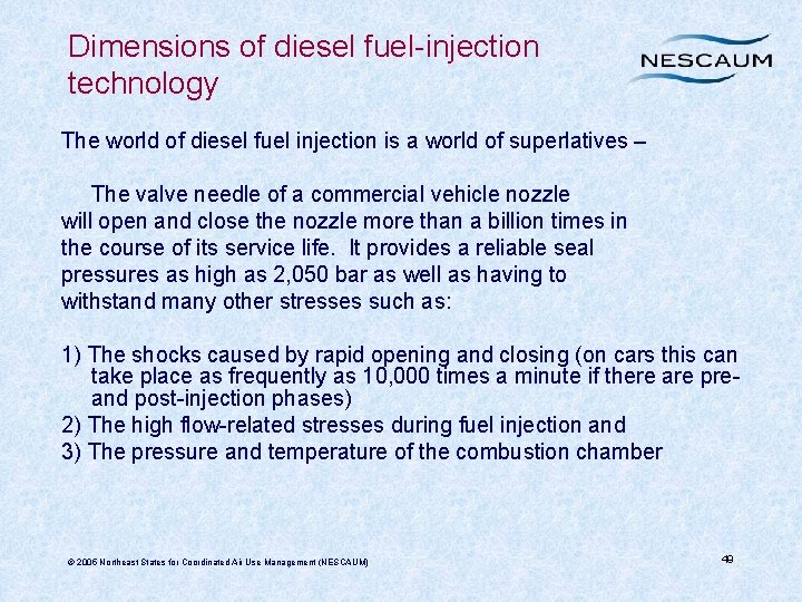Dimensions of diesel fuel-injection technology The world of diesel fuel injection is a world