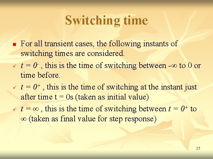 Switching time n ü ü ü For all transient cases, the following instants of Switching time n ü ü ü For all transient cases, the following instants of