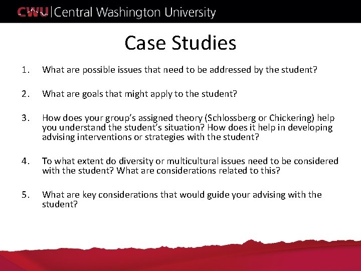 Case Studies 1. What are possible issues that need to be addressed by the Case Studies 1. What are possible issues that need to be addressed by the