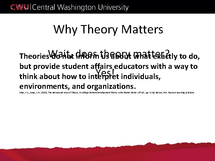 Why Theory Matters Theories. Wait, does theory matter? do not inform us about what Why Theory Matters Theories. Wait, does theory matter? do not inform us about what