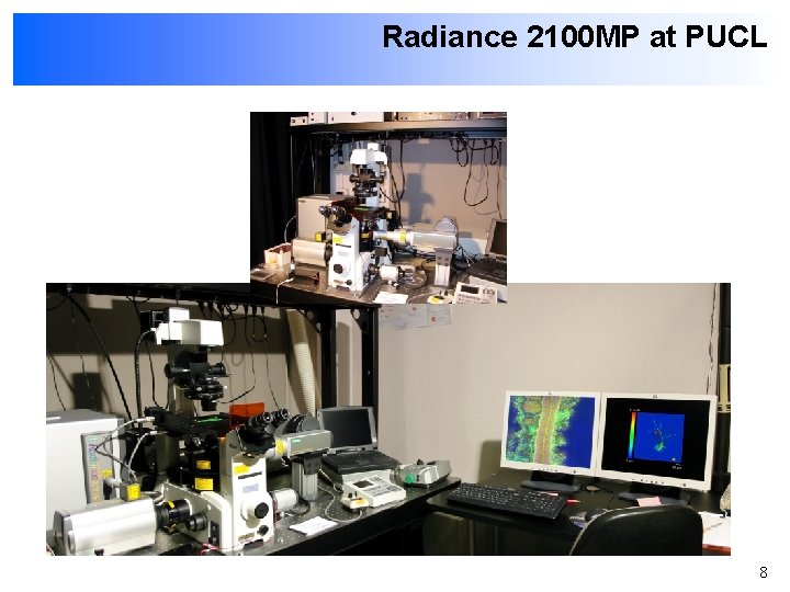 Radiance 2100 MP at PUCL 8 