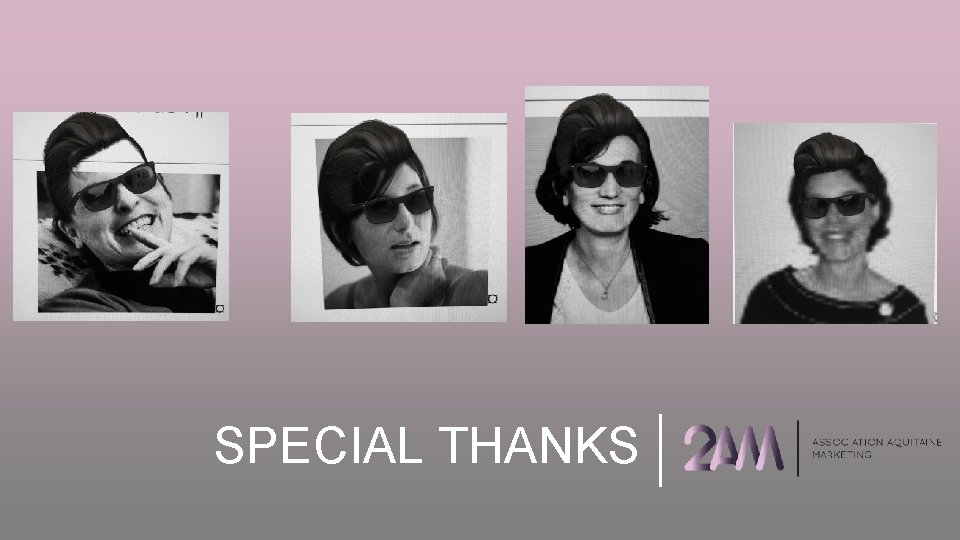 SPECIAL THANKS 