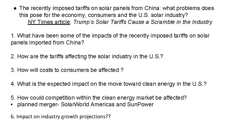 ● The recently imposed tariffs on solar panels from China: what problems does this