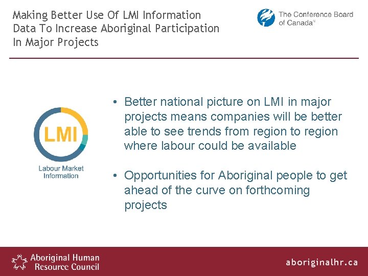 Making Better Use Of LMI Information Data To Increase Aboriginal Participation In Major Projects