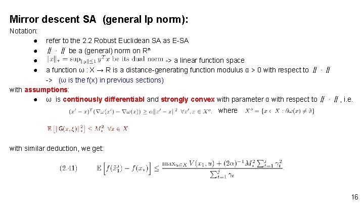 Mirror descent SA (general lp norm): Notation: ● ● refer to the 2. 2 Mirror descent SA (general lp norm): Notation: ● ● refer to the 2. 2