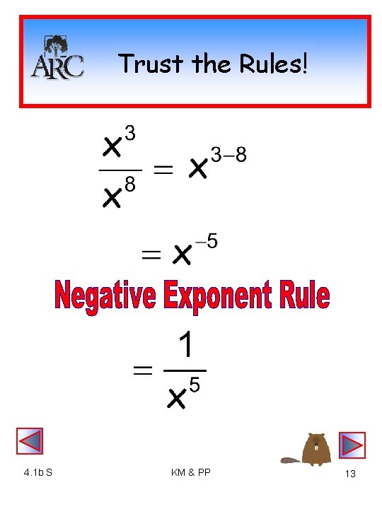 Trust the Rules! 4. 1 b S KM & PP 13 