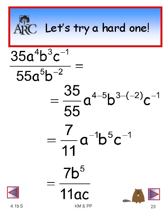 Let’s try a hard one! 4. 1 b S KM & PP 23 