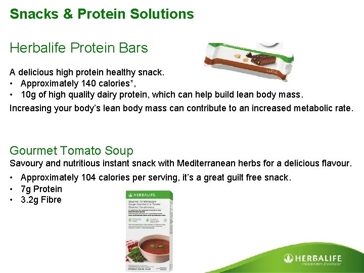 Snacks & Protein Solutions Herbalife Protein Bars A delicious high protein healthy snack. •