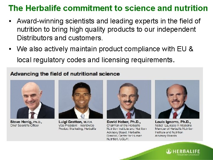 The Herbalife commitment to science and nutrition • Award-winning scientists and leading experts in