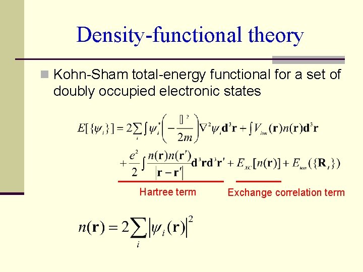 Density-functional theory n Kohn-Sham total-energy functional for a set of doubly occupied electronic states