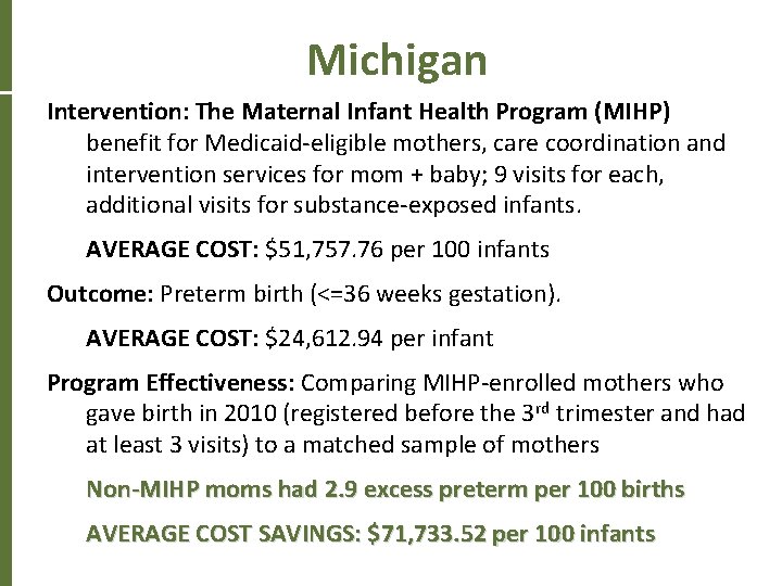 Michigan Intervention: The Maternal Infant Health Program (MIHP) benefit for Medicaid-eligible mothers, care coordination