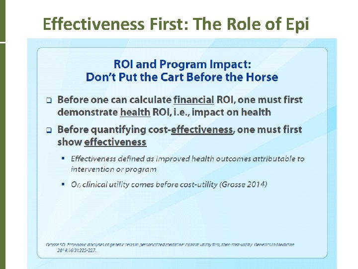 Effectiveness First: The Role of Epi 