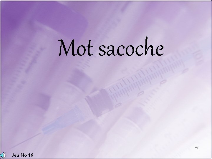 Mot sacoche 50 Jeu No 16 